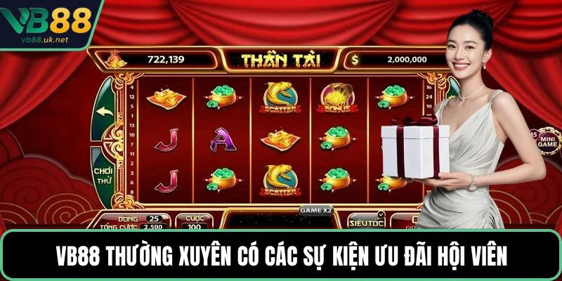 VB88 thường xuyên có các sự kiện ưu đãi hội viên